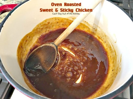 Oven Roasted Sweet and Sticky Chicken | Can't Stay Out of the Kitchen | amazing one-dish #chicken entree with potatoes & carrots. This one has a delightful sweet and sticky sauce. #glutenfree