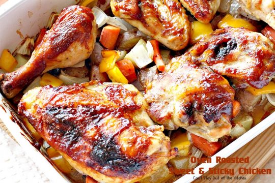 Oven Roasted Sweet and Sticky Chicken | Can't Stay Out of the Kitchen | amazing one-dish #chicken entree with potatoes & carrots. This one has a delightful sweet and sticky sauce. #glutenfree