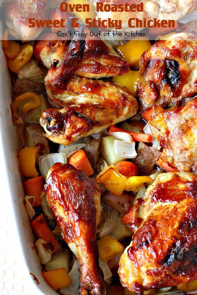 Oven Roasted Sweet and Sticky Chicken | Can't Stay Out of the Kitchen | amazing one-dish #chicken entree with potatoes & carrots. This one has a delightful sweet and sticky sauce. #glutenfree