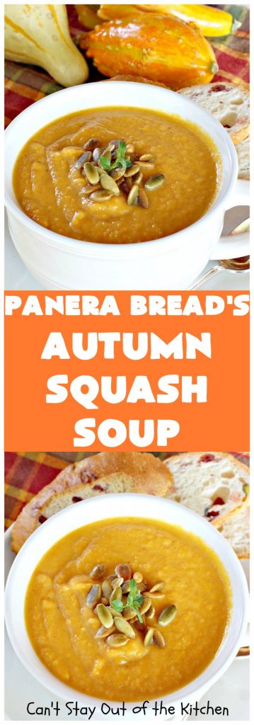 Panera Bread's Autumn Squash Soup | Can't Stay Out of the Kitchen | This awesome #soup is a terrific #copycat #recipe of #PaneraBread's version. This #glutenfree version can easily be made #vegan. #pumpkin #butternutsquash