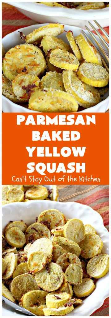 Parmesan Baked Yellow Squash | Can't Stay Out of the Kitchen | #YellowSquash never tasted as great as in this #recipe. It's baked in a #cornmeal coating with #ParmesanCheese sprinkled over top. So easy & delicious. Terrific #SideDish for #MothersDay or #FathersDay. #Healthy #LowCalorie #GlutenFree