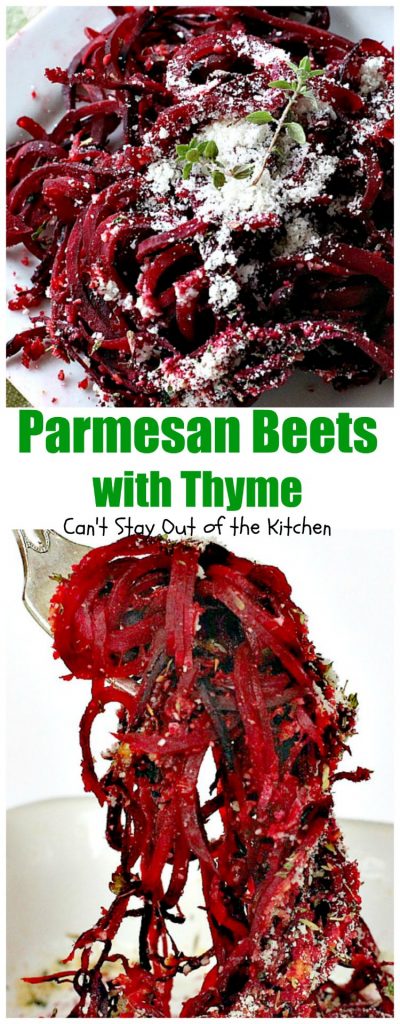 Parmesan Beets with Thyme | Can't Stay Out of the Kitchen | this is a scrumptious savory recipe for #beets. Using a #spiralizer makes this side dish a delightful experience. Great #holiday #casserole that's quick & easy. #glutenfree #parmesancheese