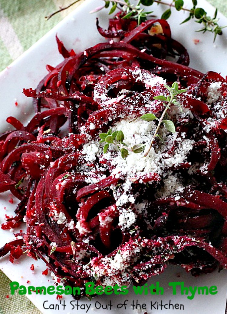Parmesan Beets with Thyme | Can't Stay Out of the Kitchen | this is a scrumptious savory recipe for #beets. Using a #spiralizer makes this side dish a delightful experience. Great #holiday #casserole that's quick & easy. #glutenfree #parmesancheese