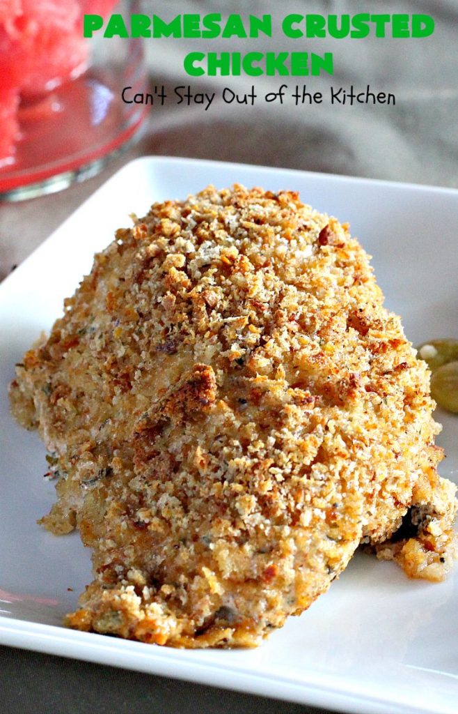 Parmesan Crusted Chicken | Can't Stay Out of the Kitchen | this amazing #chicken entree is flavored with a #parmesancheese & #GreekYogurt coating & seasoned to perfection. The chicken is then dredged in #breadcrumbs or #panko crumbs. 