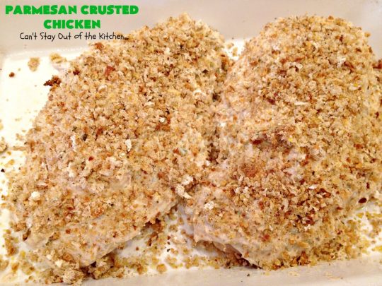Parmesan Crusted Chicken | Can't Stay Out of the Kitchen | this amazing #chicken entree is flavored with a #parmesancheese & #GreekYogurt coating & seasoned to perfection. The chicken is then dredged in #breadcrumbs or #panko crumbs. 