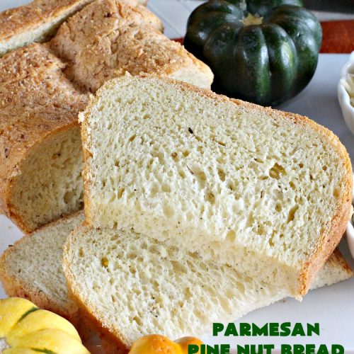 Parmesan Pine Nut Bread | Can't Stay Out of the Kitchen | this delicious #Italian style #bread is heavenly. It contains #PineNuts, #ItalianSeasoning & #ParmesanCheese. Because it's made in the #Breadmaker it's quick & easy to prepare. Terrific #DinnerBread for company or #holidays. #HomemadeBread #ParmesanPineNutBread