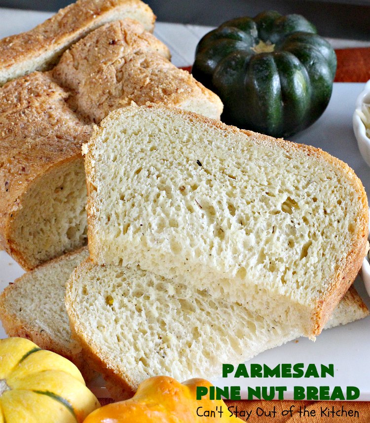 Parmesan Pine Nut Bread | Can't Stay Out of the Kitchen | this delicious #Italian style #bread is heavenly. It contains #PineNuts, #ItalianSeasoning & #ParmesanCheese. Because it's made in the #Breadmaker it's quick & easy to prepare. Terrific #DinnerBread for company or #holidays. #HomemadeBread #ParmesanPineNutBread