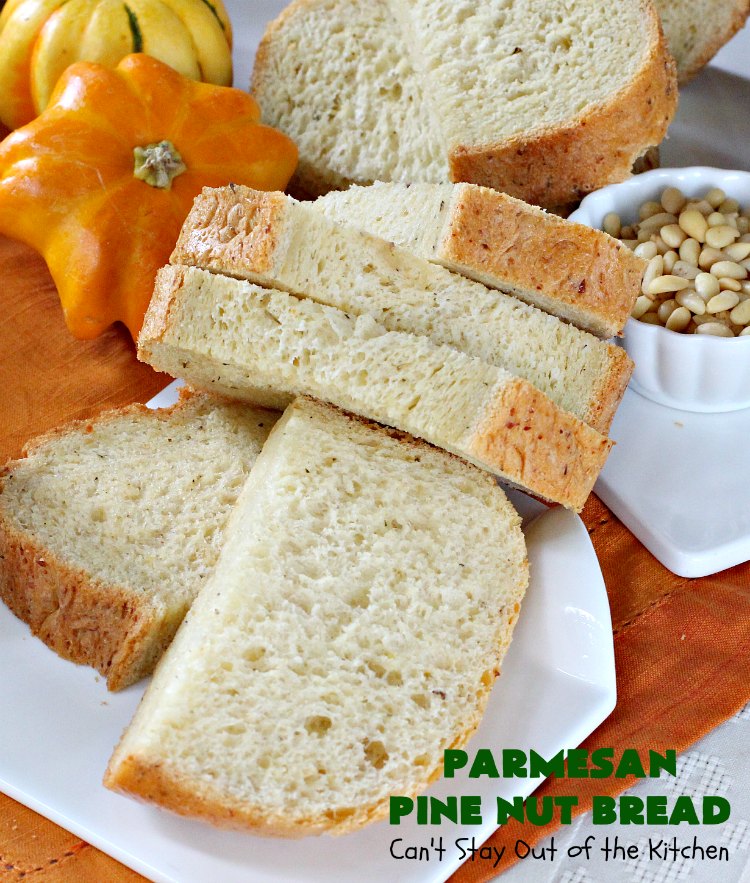 Parmesan Pine Nut Bread | Can't Stay Out of the Kitchen | this delicious #Italian style #bread is heavenly. It contains #PineNuts, #ItalianSeasoning & #ParmesanCheese. Because it's made in the #Breadmaker it's quick & easy to prepare. Terrific #DinnerBread for company or #holidays. #HomemadeBread #ParmesanPineNutBread
