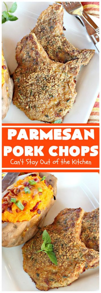 Parmesan Pork Chops | Can't Stay Out of the Kitchen | this easy 6-ingredient #porkchop dish can be oven ready in 5 minutes! The coating is absolutely mouthwatering. It's terrific for company or #holiday meals like #MothersDay or #FathersDay. #pork