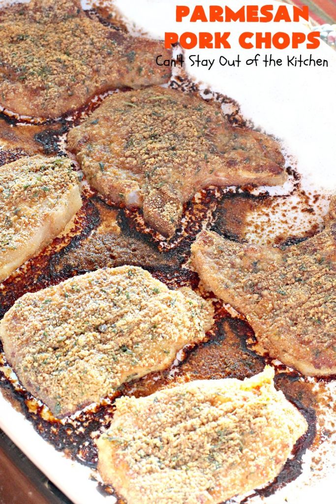 Parmesan Pork Chops | Can't Stay Out of the Kitchen | this easy 6-ingredient #porkchop dish can be oven ready in 5 minutes! The coating is absolutely mouthwatering. It's terrific for company or #holiday meals like #MothersDay or #FathersDay. #pork