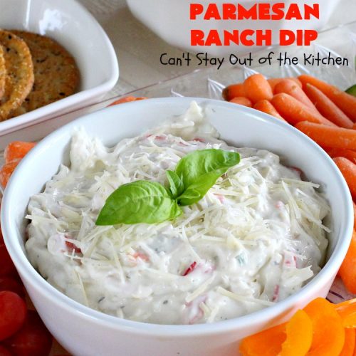 Parmesan Ranch Dip | Can't Stay Out of the Kitchen | This fantastic #appetizer is terrific for #tailgating parties & potlucks. We like to serve it before large company or #holiday meals to hold off appetites until the meal is ready! #EasyAppetizer #RanchDressingMix #ParmesanCheese #RanchDip #recipe #DipAndChips #ParmesanRanchDip