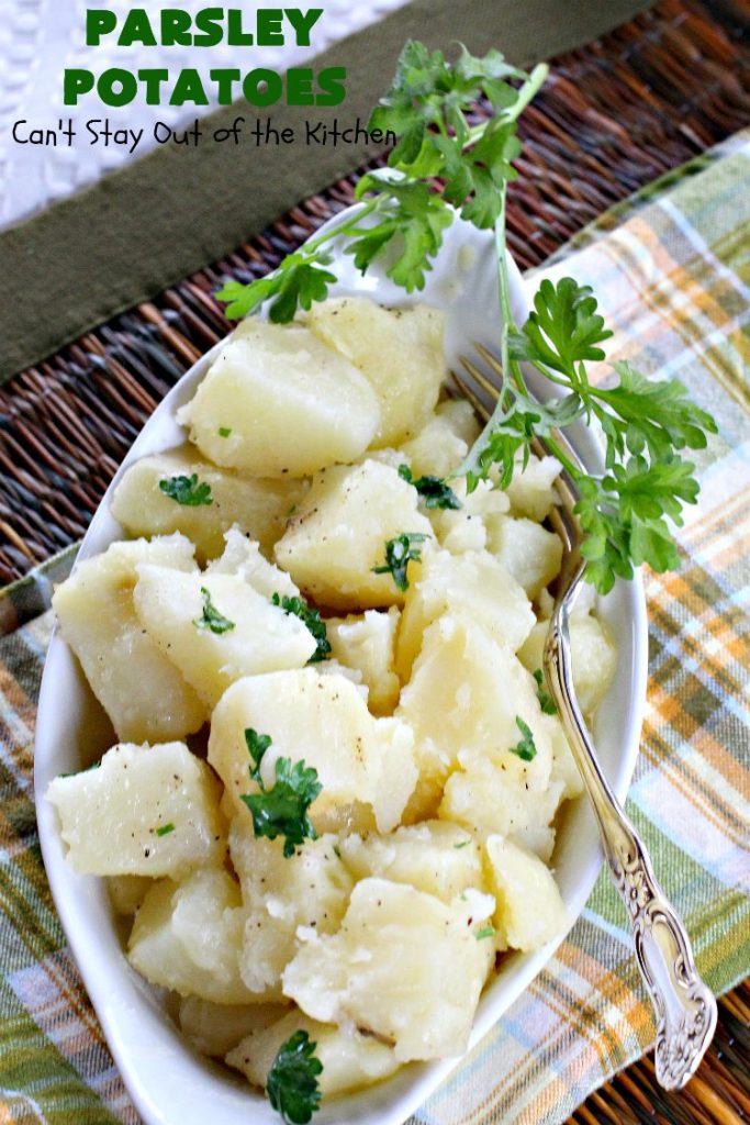 Parsley Potatoes | Can't Stay Out of the Kitchen | this vintage #potato #recipe is a family favorite. It's quick, easy & uses only a handful of ingredients. It's a wonderful #SideDish for company or #holidays like #MothersDay or #FathersDay. #ParsleyPotatoes #MothersDaySideDish #FathersDaySideDish #GlutenFree #Healthy #LowCalorie #CleanEating