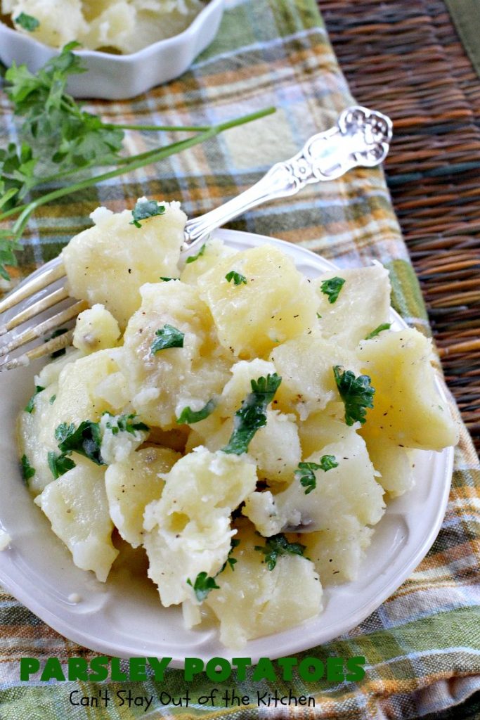 Parsley Potatoes | Can't Stay Out of the Kitchen | this vintage #potato #recipe is a family favorite. It's quick, easy & uses only a handful of ingredients. It's a wonderful #SideDish for company or #holidays like #MothersDay or #FathersDay. #ParsleyPotatoes #MothersDaySideDish #FathersDaySideDish #GlutenFree #Healthy #LowCalorie #CleanEating