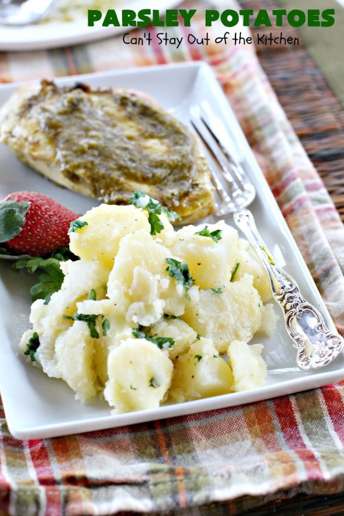 Parsley Potatoes | Can't Stay Out of the Kitchen | this vintage #potato #recipe is a family favorite. It's quick, easy & uses only a handful of ingredients. It's a wonderful #SideDish for company or #holidays like #MothersDay or #FathersDay. #ParsleyPotatoes #MothersDaySideDish #FathersDaySideDish #GlutenFree #Healthy #LowCalorie #CleanEating