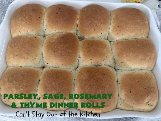 Parsley, Sage, Rosemary & Thyme Dinner Rolls | Can't Stay Out of the Kitchen | these #DinnerRolls are amazing! This #recipe does not have to be kneaded since it's done in the #breadmaker!. The #rolls are seasoned with #parsley, #sage, #rosemary & #thyme for maximum flavor & deliciousness. Perfect to serve with hot soup or chili. Excellent for family, company or #holiday dinners. #bread #ParsleySageRosemaryAndThymeDinnerRolls #NoKneadDinnerRolls