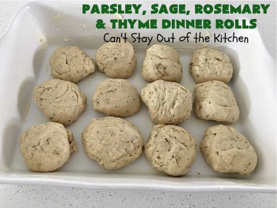 Parsley, Sage, Rosemary & Thyme Dinner Rolls | Can't Stay Out of the Kitchen | these #DinnerRolls are amazing! This #recipe does not have to be kneaded since it's done in the #breadmaker!. The #rolls are seasoned with #parsley, #sage, #rosemary & #thyme for maximum flavor & deliciousness. Perfect to serve with hot soup or chili. Excellent for family, company or #holiday dinners. #bread #ParsleySageRosemaryAndThymeDinnerRolls #NoKneadDinnerRolls