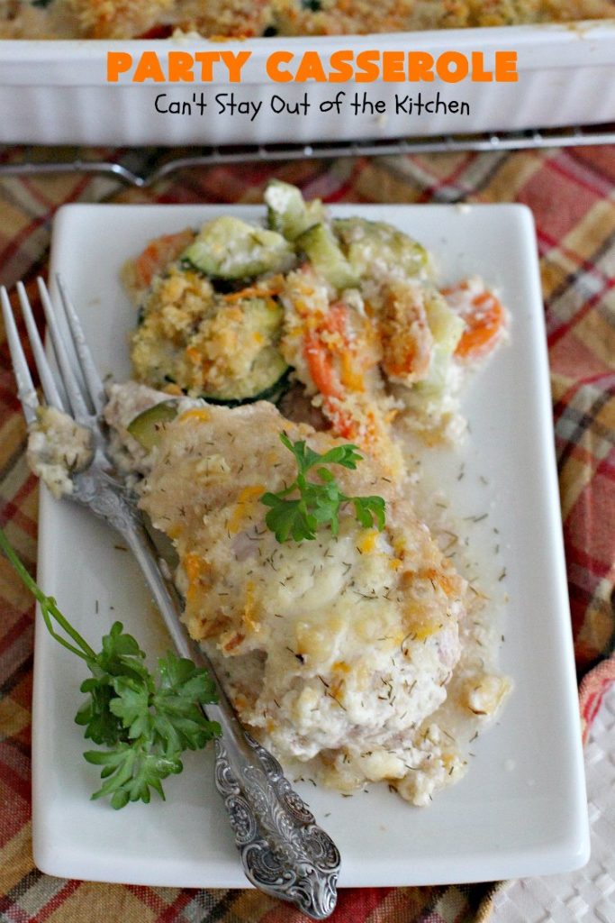 Party Casserole | Can't Stay Out of the Kitchen | this is a one-dish meal with #chicken, #carrots, #zucchini & pearl onions in a delicious creamy dill sauce with #Panko crumbs & #cheese on top. It's perfect for company & #holiday dinners like #MothersDay or #FathersDay.