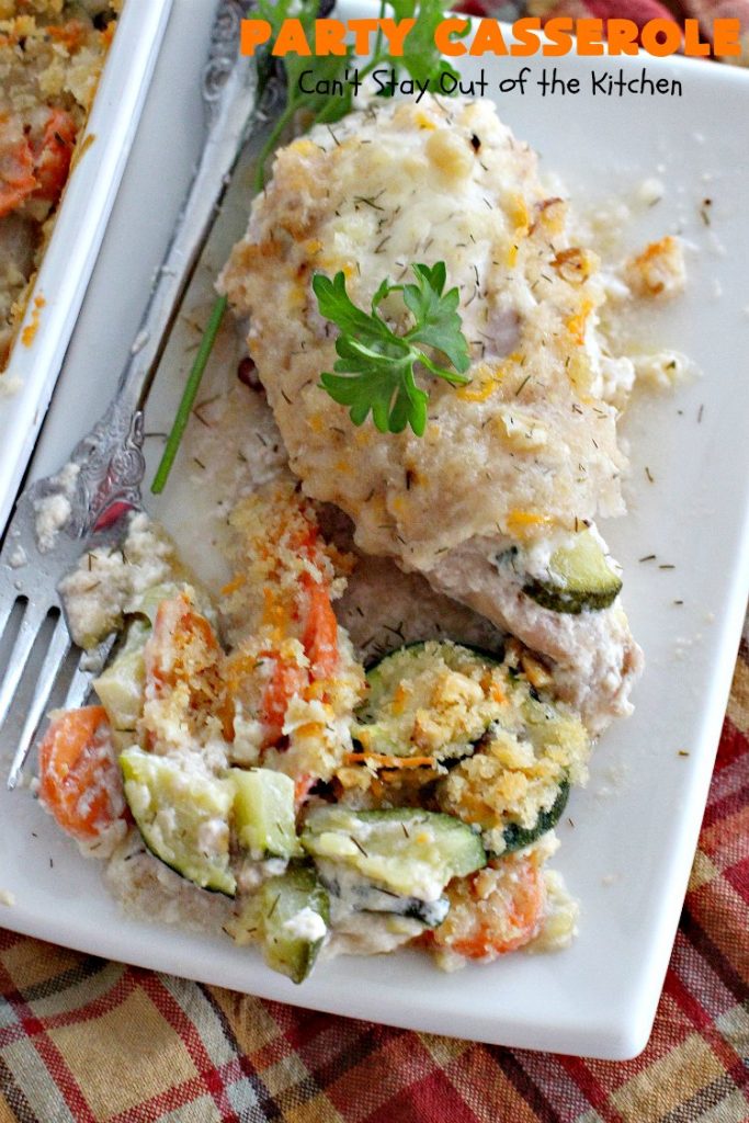 Party Casserole | Can't Stay Out of the Kitchen | this is a one-dish meal with #chicken, #carrots, #zucchini & pearl onions in a delicious creamy dill sauce with #Panko crumbs & #cheese on top. It's perfect for company & #holiday dinners like #MothersDay or #FathersDay.