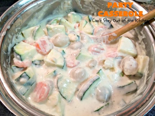 Party Casserole | Can't Stay Out of the Kitchen | this is a one-dish meal with #chicken, #carrots, #zucchini & pearl onions in a delicious creamy dill sauce with #Panko crumbs & #cheese on top. It's perfect for company & #holiday dinners like #MothersDay or #FathersDay.