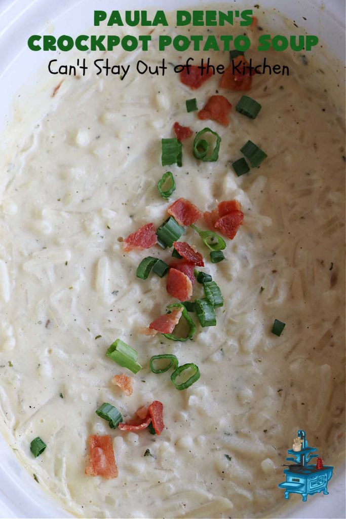 Paula Deen's Crockpot Potato Soup | Can't Stay Out of the Kitchen | this amazing #PotatoSoup #recipe uses frozen #HashBrowns, #CreamCheese & #CreamOfChickenSoup. It's topped off with #bacon, #CheddarCheese & #GreenOnions for amped-up flavor. Since it's made in the #SlowCooker, it's easy peasy too! Great for #tailgating. #soup #PaulaDeen #PaulaDeensCrockpotPotatoSoup