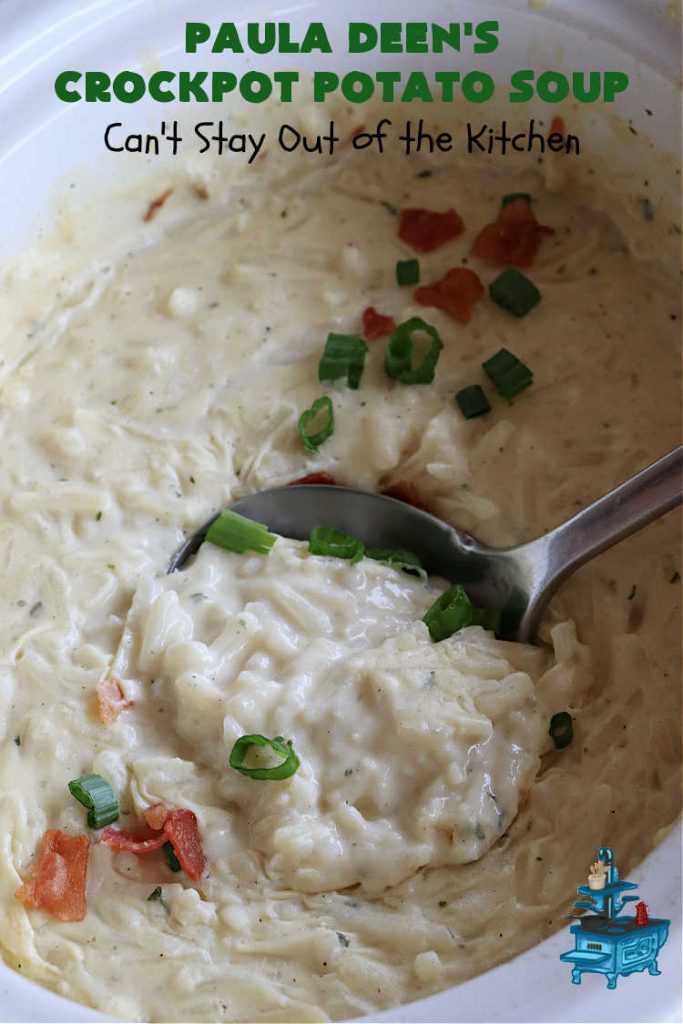 Paula Deen's Crockpot Potato Soup | Can't Stay Out of the Kitchen | this amazing #PotatoSoup #recipe uses frozen #HashBrowns, #CreamCheese & #CreamOfChickenSoup. It's topped off with #bacon, #CheddarCheese & #GreenOnions for amped-up flavor. Since it's made in the #SlowCooker, it's easy peasy too! Great for #tailgating. #soup #PaulaDeen #PaulaDeensCrockpotPotatoSoup