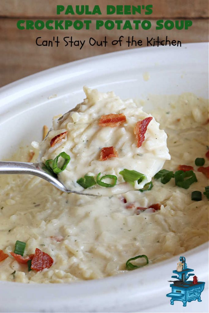Paula Deen's Crockpot Potato Soup | Can't Stay Out of the Kitchen | this amazing #PotatoSoup #recipe uses frozen #HashBrowns, #CreamCheese & #CreamOfChickenSoup. It's topped off with #bacon, #CheddarCheese & #GreenOnions for amped-up flavor. Since it's made in the #SlowCooker, it's easy peasy too! Great for #tailgating. #soup #PaulaDeen #PaulaDeensCrockpotPotatoSoup