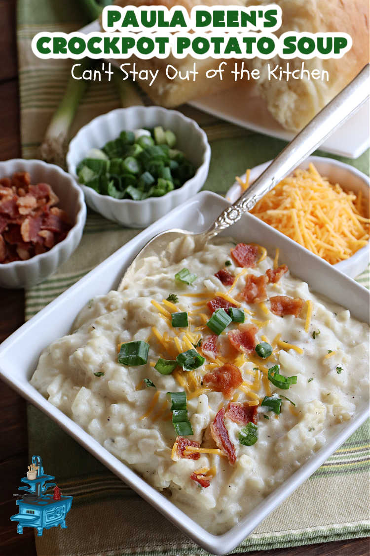 Paula Deen's Crockpot Potato Soup | Can't Stay Out of the Kitchen | this amazing #PotatoSoup #recipe uses frozen #HashBrowns, #CreamCheese & #CreamOfChickenSoup. It's topped off with #bacon, #CheddarCheese & #GreenOnions for amped-up flavor. Since it's made in the #SlowCooker, it's easy peasy too! Great for #tailgating. #soup #PaulaDeen #PaulaDeensCrockpotPotatoSoup