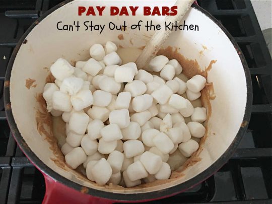 Pay Day Bars | Can't Stay Out of the Kitchen | this vintage #copycat #recipe of #PayDayBars is sure to please. It's rich, decadent & divine along with being chocked full of #peanuts #marshmallows #PeanutButterChips & glazed with a #Chocolate shell topping. Mouthwatering & irresistible. #dessert #ChocolateDessert #tailgating #GlutenFree