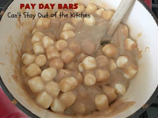 Pay Day Bars | Can't Stay Out of the Kitchen | this vintage #copycat #recipe of #PayDayBars is sure to please. It's rich, decadent & divine along with being chocked full of #peanuts #marshmallows #PeanutButterChips & glazed with a #Chocolate shell topping. Mouthwatering & irresistible. #dessert #ChocolateDessert #tailgating #GlutenFree