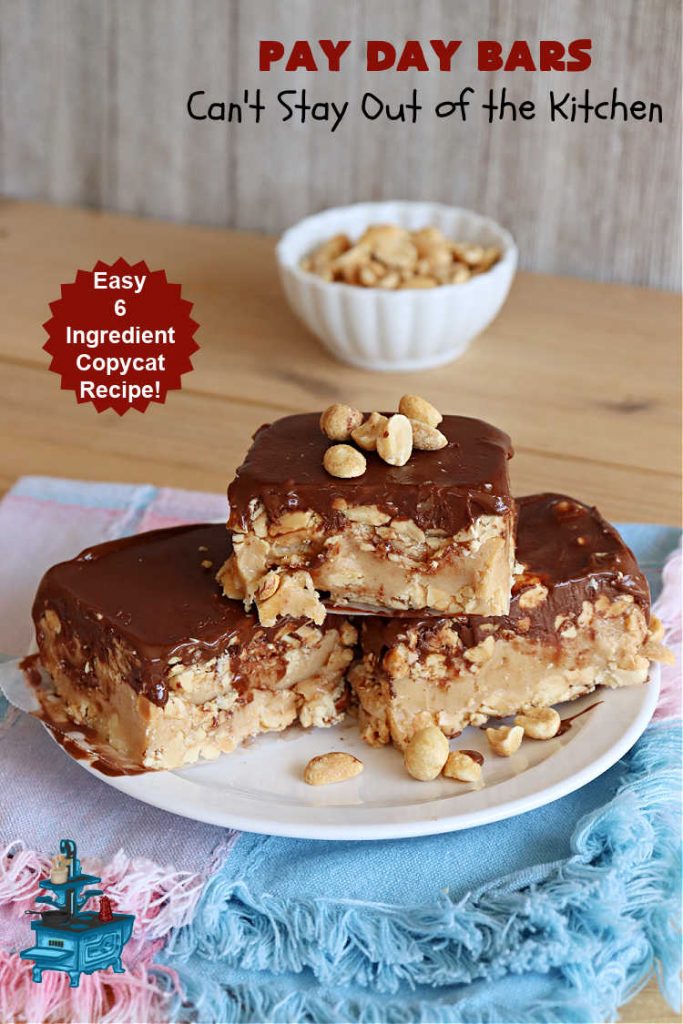 Pay Day Bars | Can't Stay Out of the Kitchen | this vintage #copycat #recipe of #PayDayBars is sure to please. It's rich, decadent & divine along with being chocked full of #peanuts #marshmallows #PeanutButterChips & glazed with a #Chocolate shell topping. Mouthwatering & irresistible. #dessert #ChocolateDessert #tailgating #GlutenFree