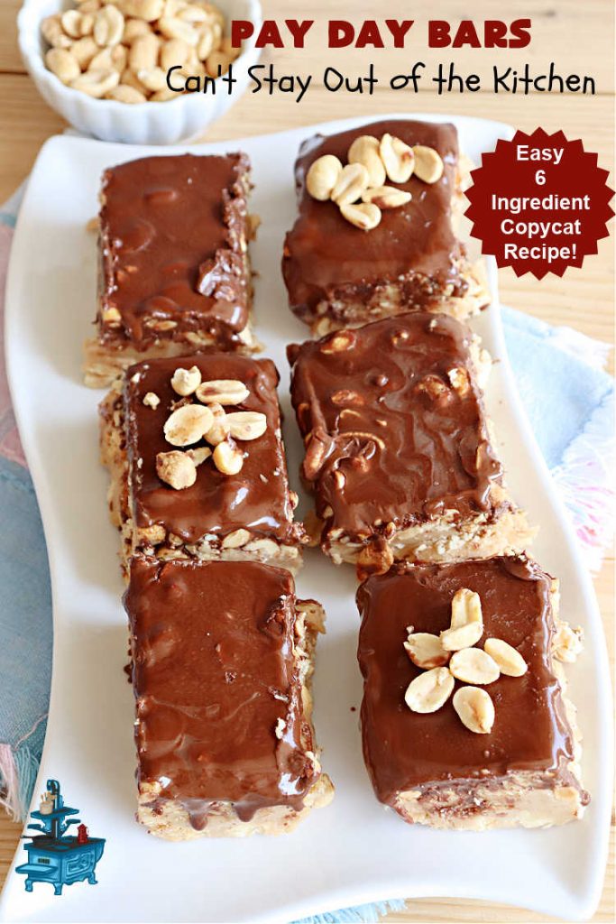 Pay Day Bars | Can't Stay Out of the Kitchen | this vintage #copycat #recipe of #PayDayBars is sure to please. It's rich, decadent & divine along with being chocked full of #peanuts #marshmallows #PeanutButterChips & glazed with a #Chocolate shell topping. Mouthwatering & irresistible. #dessert #ChocolateDessert #tailgating #GlutenFree