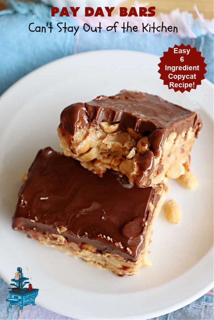 Pay Day Bars | Can't Stay Out of the Kitchen | this vintage #copycat #recipe of #PayDayBars is sure to please. It's rich, decadent & divine along with being chocked full of #peanuts #marshmallows #PeanutButterChips & glazed with a #Chocolate shell topping. Mouthwatering & irresistible. #dessert #ChocolateDessert #tailgating #GlutenFree