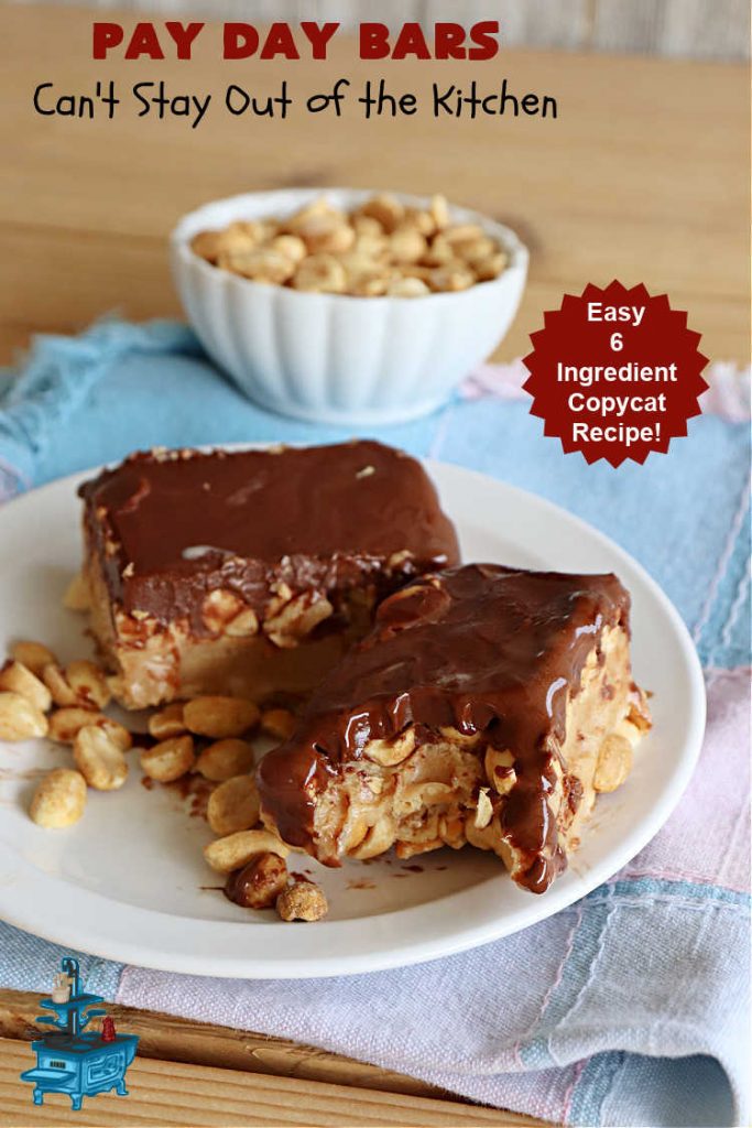 Pay Day Bars | Can't Stay Out of the Kitchen | this vintage #copycat #recipe of #PayDayBars is sure to please. It's rich, decadent & divine along with being chocked full of #peanuts #marshmallows #PeanutButterChips & glazed with a #Chocolate shell topping. Mouthwatering & irresistible. #dessert #ChocolateDessert #tailgating #GlutenFree