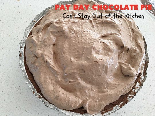 Pay Day Chocolate Pie | Can't Stay Out of the Kitchen | this swoon-worthy #ChocolatePie uses only 5 ingredients including #PayDayBars. Wonderful for #holiday or company dinners & so easy to make. #peanuts #pie #dessert #HolidayDessert #PayDayChocolatePie