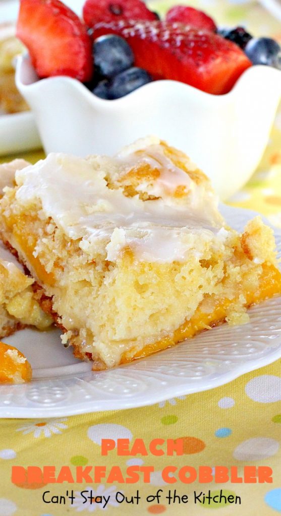 Peach Breakfast Cobbler | Can't Stay Out of the Kitchen | this quick & easy 6-ingredient #recipe is terrific for a company or #holiday #breakfast. It uses a boxed cake mix and #peach pie filling. Love this breakfast #coffeecake.
