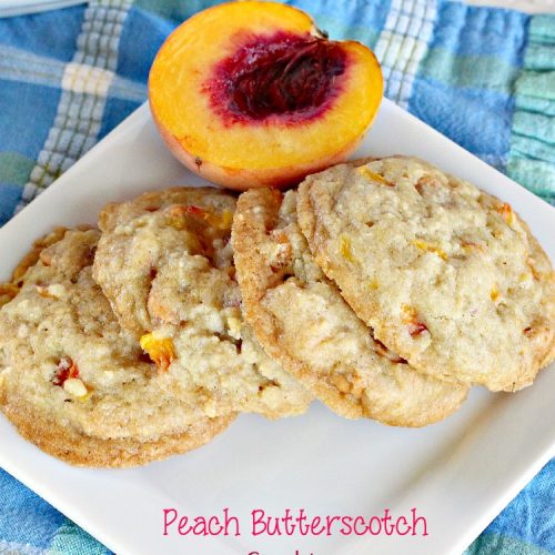 Peach Butterscotch Cookies | Can't Stay Out of the Kitchen