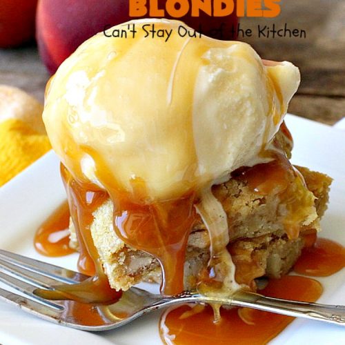 Peach Caramel Blondies | Can't Stay Out of the Kitchen | these lovely #cookies are divine! They're filled with fresh #peaches & #Ghirardelli #caramel chips. Terrific fall #dessert. #peachdessert #CANbassador #WashingtonStateFruitCommission #WashingtonStateStoneFruitGrowers