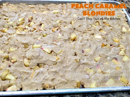 Peach Caramel Blondies | Can't Stay Out of the Kitchen | these lovely #cookies are divine! They're filled with fresh #peaches & #Ghirardelli #caramel chips. Terrific fall #dessert. #peachdessert #CANbassador #WashingtonStateFruitCommission #WashingtonStateStoneFruitGrowers