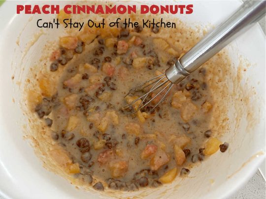 Peach Cinnamon Donuts | Can't Stay Out of the Kitchen | these scrumptious #donuts are so rich & decadent it's like eating #dessert! They're filled with fresh #peaches, #cinnamon & #CinnamonChips & then dipped in a #CinnamonSugar mixture. Fabulous for a weekend, company or #holiday #breakfast. #HolidayBreakfast #PeachCinnamonDonuts