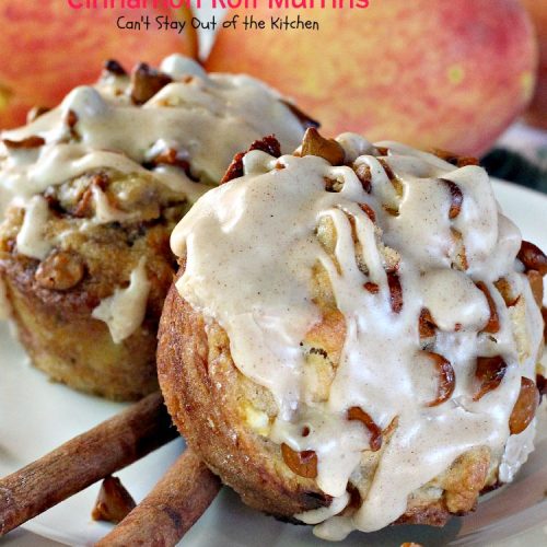 Peach Cinnamon Roll Muffins | Can't Stay Out of the Kitchen
