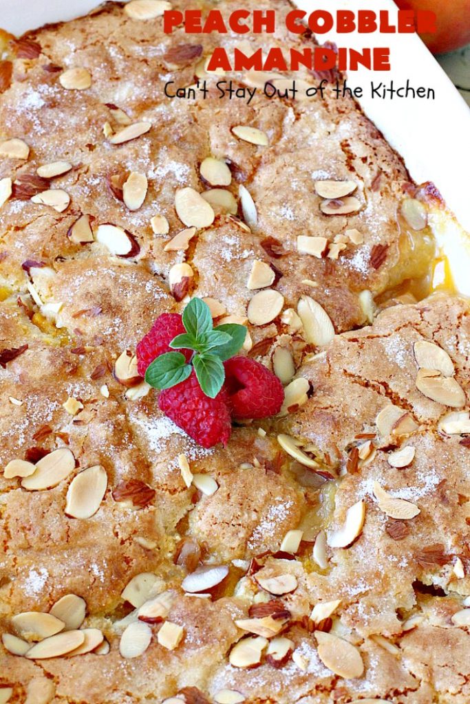 Peach Cobbler Amandine | Can't Stay Out of the Kitchen | this delightful #PeachCobbler #recipe uses #almonds, almond extract & almond meal to really bump up the flavors. It's a scrumptious #dessert to make with fresh #peaches. #PeachDessert #PeachCobblerAmandine #Canbassador #WashingtonStateFruitCommission #WashingtonStoneFruitGrowers #WashingtonStateStoneFruitGrowers