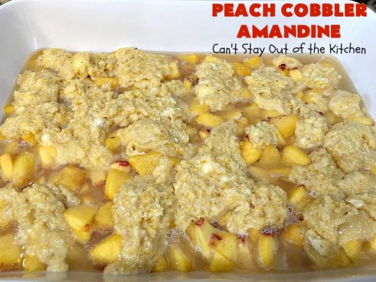 Peach Cobbler Amandine | Can't Stay Out of the Kitchen | this delightful #PeachCobbler #recipe uses #almonds, almond extract & almond meal to really bump up the flavors. It's a scrumptious #dessert to make with fresh #peaches. #PeachDessert #PeachCobblerAmandine #Canbassador #WashingtonStateFruitCommission #WashingtonStoneFruitGrowers #WashingtonStateStoneFruitGrowers