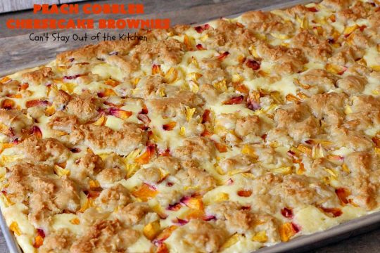 Peach Cobbler Cheesecake Brownies | Can't Stay Out of the Kitchen | these spectacular #brownies start with a #peachcobbler #cookie dough. They have a luscious #cheesecake filling in the middle, topped with fresh #peaches. Then more cookie dough is crumbled over top. These were a huge hit at my husband's office. #dessert #peachdessert #CANbassador #WashingtonStateFruitCommission #WashingtonStatestoneFruitGrowers