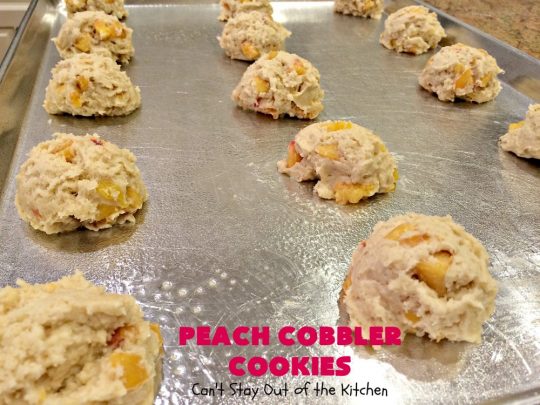 Peach Cobbler Cookies | Can't Stay Out of the Kitchen | these fantastic #cookies taste just like eating #peachcobbler but in #cookie form! They're terrific for summer potlucks, backyard #BBQs & #holidays like #LaborDay when fresh #peaches are in season. #dessert