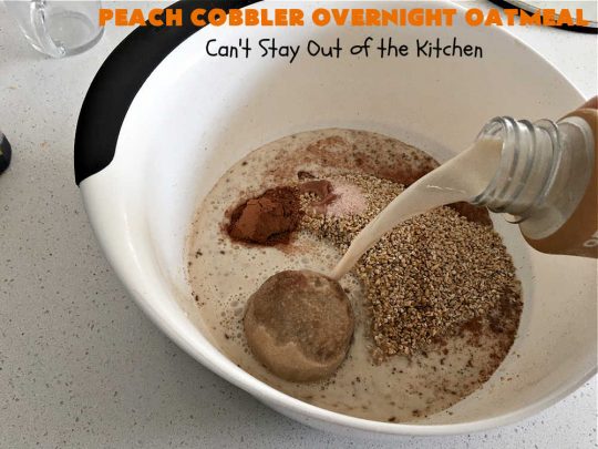Peach Cobbler Overnight Oatmeal | Can't Stay Out of the Kitchen | this fantastic #oatmeal #recipe cooks in the #SlowCooker overnight. So easy & terrific for a company or #holiday #breakfast. Fresh, canned or frozen #peaches can be used. #vegan #GlutenFree #crockpot #OatMilk #SteelCutOats #OvernightOatmeal #PeachCobbler #PeachCobblerOvernightOatmeal