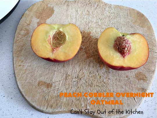 Peach Cobbler Overnight Oatmeal | Can't Stay Out of the Kitchen | this fantastic #oatmeal #recipe cooks in the #SlowCooker overnight. So easy & terrific for a company or #holiday #breakfast. Fresh, canned or frozen #peaches can be used. #vegan #GlutenFree #crockpot #OatMilk #SteelCutOats #OvernightOatmeal #PeachCobbler #PeachCobblerOvernightOatmeal
