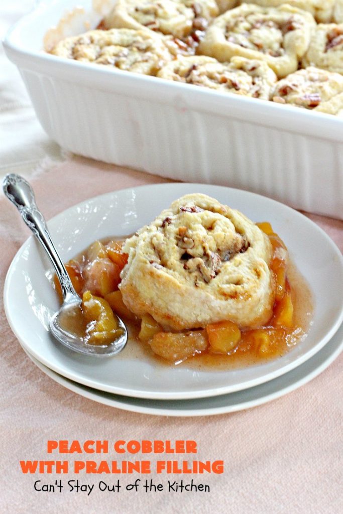 Peach Cobbler with Praline Filling | Can't Stay Out of the Kitchen | this luscious #peach #cobbler has #praline pie crust rolls on top. Absolutely divine! Perfect #dessert for summer.