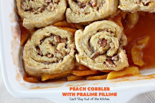 Peach Cobbler with Praline Filling | Can't Stay Out of the Kitchen | this luscious #peach #cobbler has #praline pie crust rolls on top. Absolutely divine! Perfect #dessert for summer.