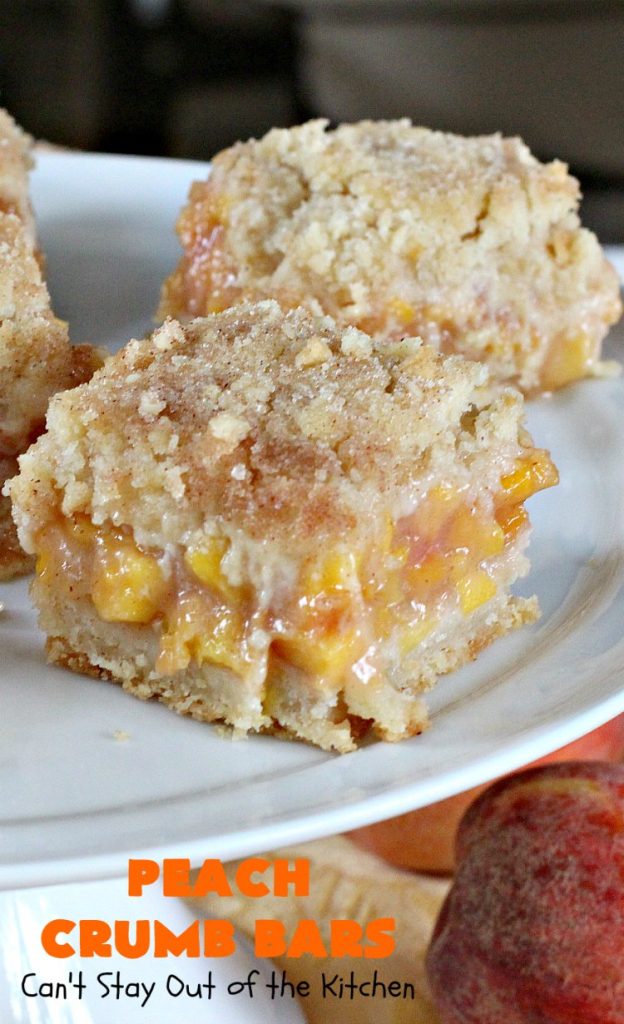 Peach Crumb Bars | Can't Stay Out of the Kitchen | these fabulous #dessert bars are some of the best with #peaches I've ever eaten. The #streusel topping with #cinnamon sugar just melts in your mouth. We loved these #cookies.