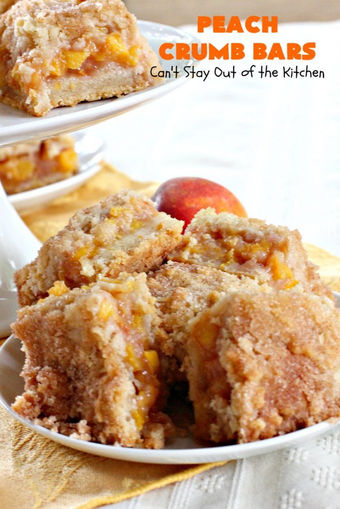 Peach Crumb Bars | Can't Stay Out of the Kitchen | these fabulous #dessert bars are some of the best with #peaches I've ever eaten. The #streusel topping with #cinnamon sugar just melts in your mouth. We loved these #cookies.